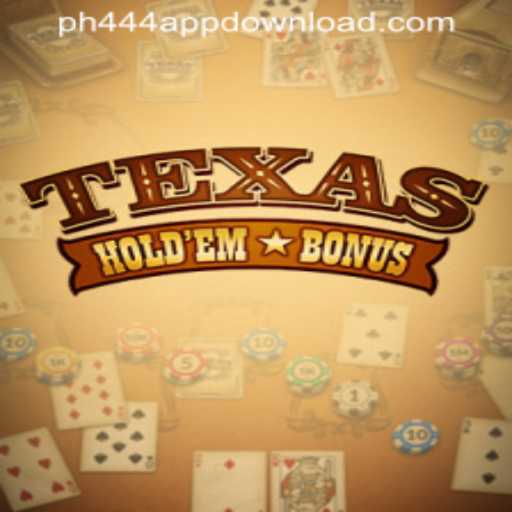 Discover the Excitement of Texas Holdem Bonus with PH444 APP DOWNLOAD
